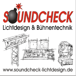 Soundcheck Lichtdesign und Bühnentechnik