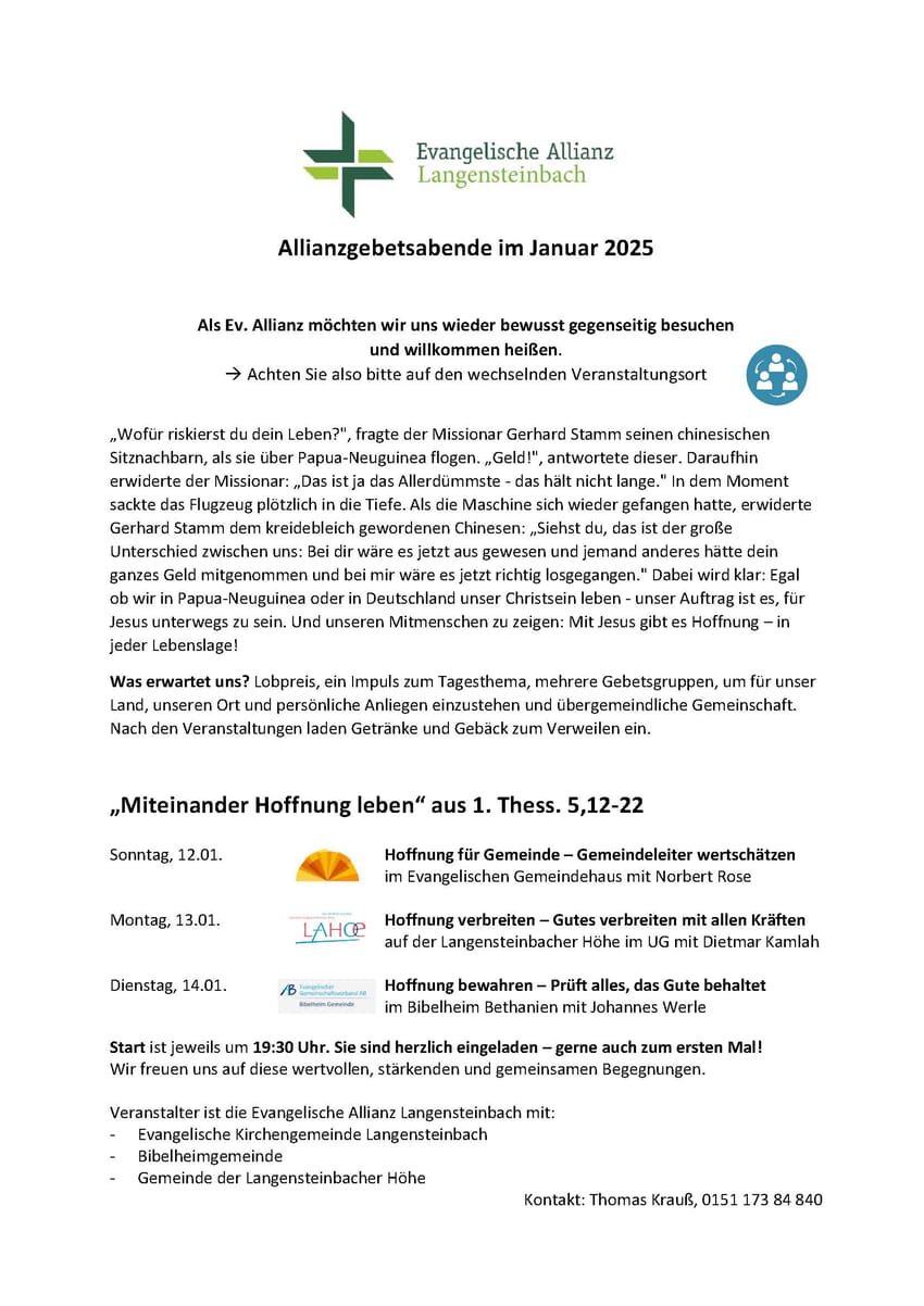 Sonntag, Montag und Dienstag je um 19:30 Uhr Allianzgebetsabende