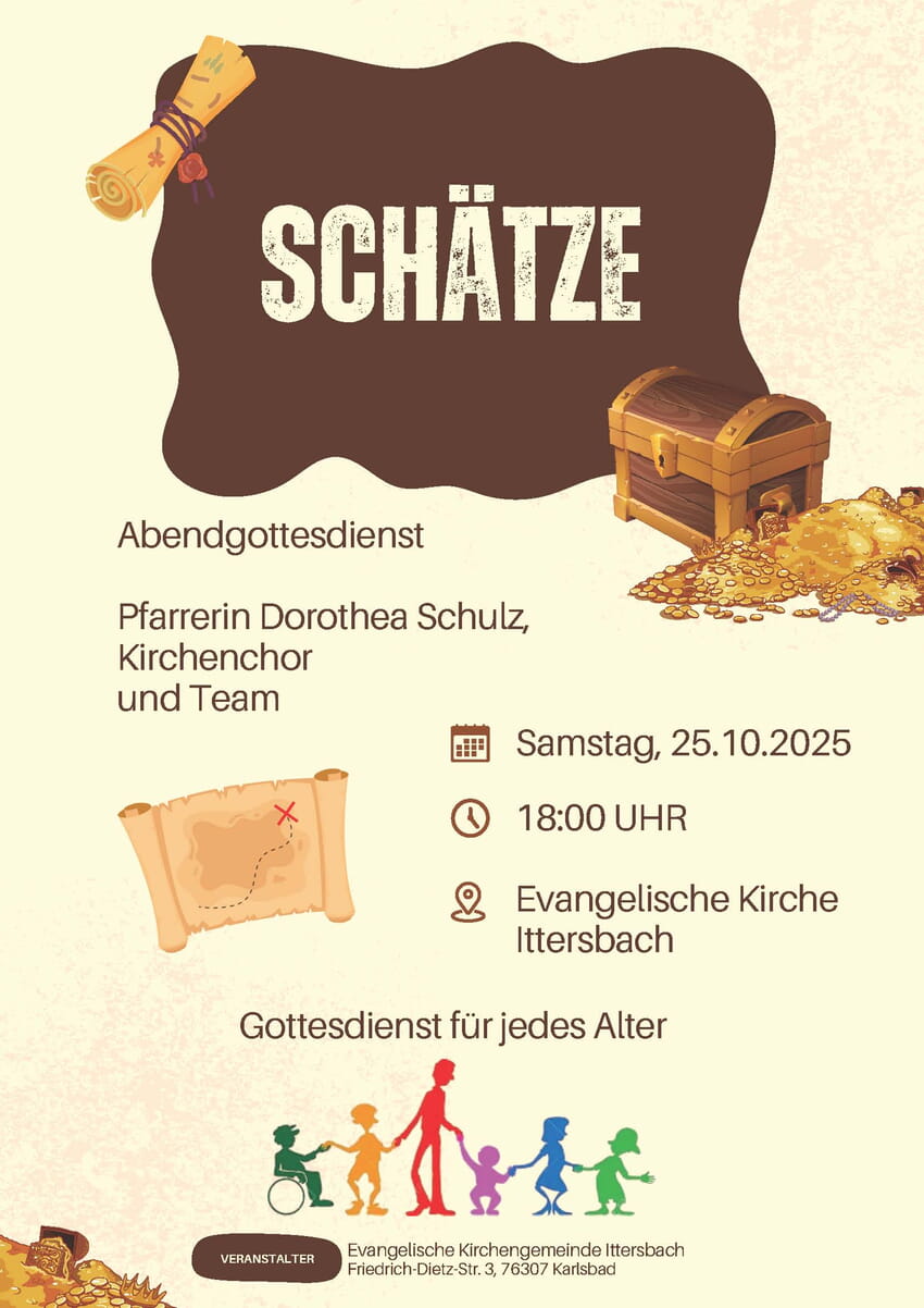 Gottesdienst für jedes Alter, Thema "Schätze", am Samstag, 25.10.2025, 18:00 Uhr in der Kirche
