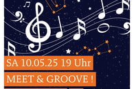 Herzliche Einladung zu "MEET & GROOVE!"