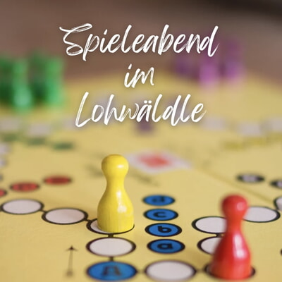Spieleabend im Lohwäldle 