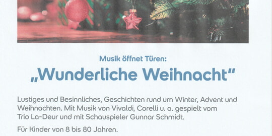 Musik öffne Türen: „Wunderliche Weihnacht“