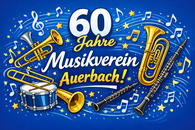 Jubil&auml;umsjahr 2026 beim Musikverein 1966 Auerbach