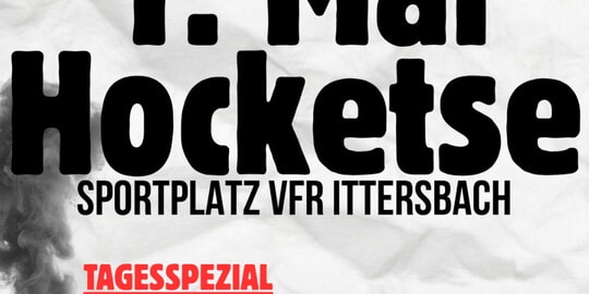 1. Mai Hocketse beim VfR Ittersbach