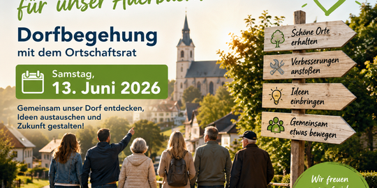 Gemeinsam durchs Dorf &ndash; Einladung zur n&auml;chsten Dorfbegehung in Auerbach