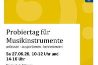 Herzliche Einladung zum "Probiertag f&uuml;r Musikinstrumente"